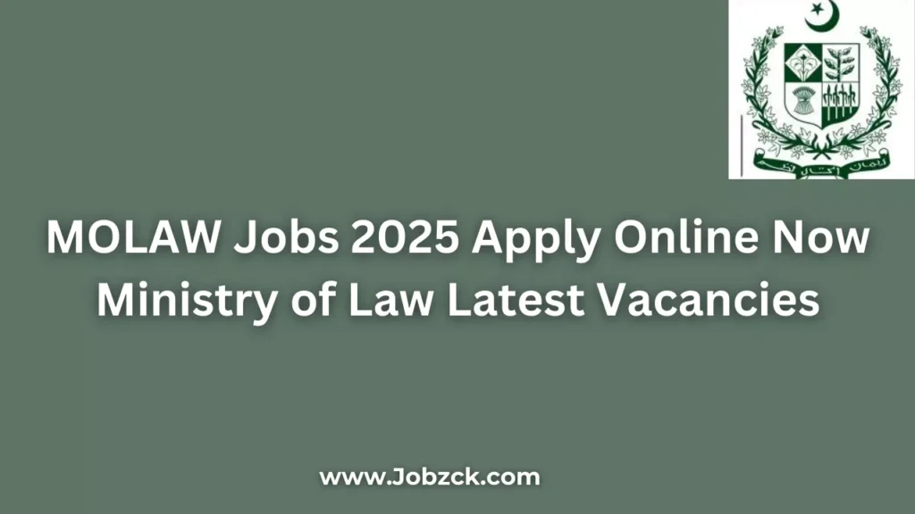 MOLAW Jobs 2025 Apply Online Now Ministry of Law Latest Vacancies