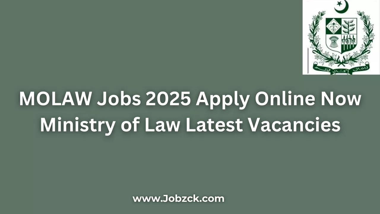 MOLAW Jobs 2025 Apply Online Now Ministry of Law Latest Vacancies